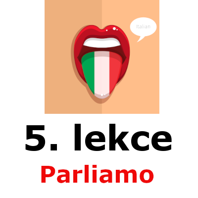 5. LEKCE - nepravidelná slovesa v italském jazyce - onlineitalsky.cz